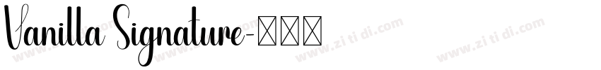 Vanilla Signature字体转换